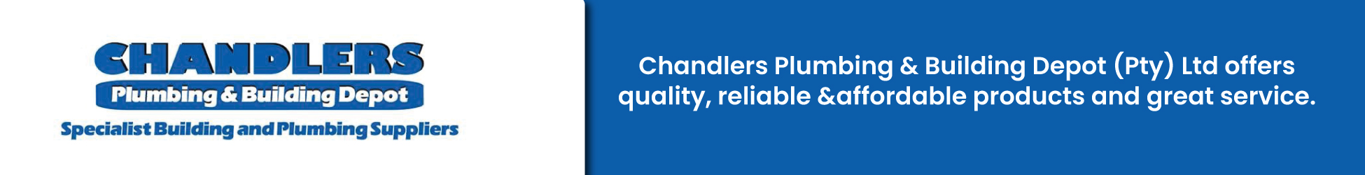 Chandlers Plumbing Depot (Pty) Ltd's banner