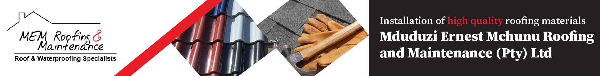 Mduduzi Ernest Mchunu Roofing and Maintenance (Pty) Ltd's banner