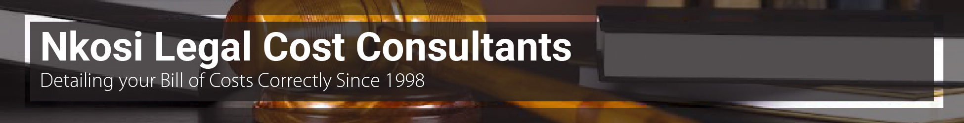 Nkosi Legal Cost Consultants's banner