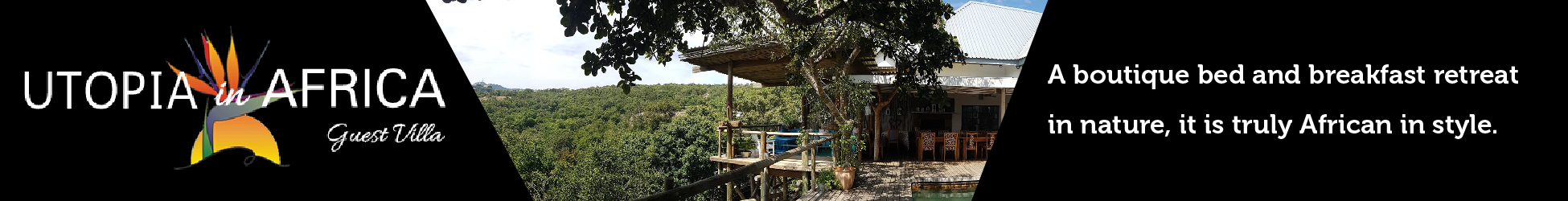 Utopia In Africa Guest Villa's banner