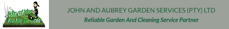 John And Aubrey Garden Services (Pty) Ltd banner