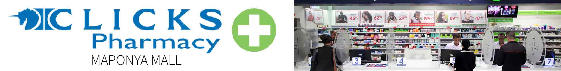Clicks Pharmacy - Maponya Mall banner