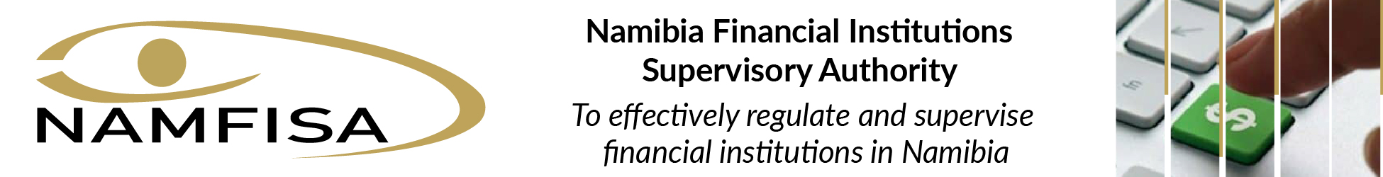 NAMIBIA FINANCIAL INSTITUTIONS SUPERVISORY AUTHORITY (NAMFISA). banner